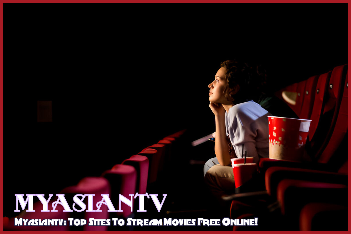 Image of myasiantv: Top Sites to Stream Movies Free Online!